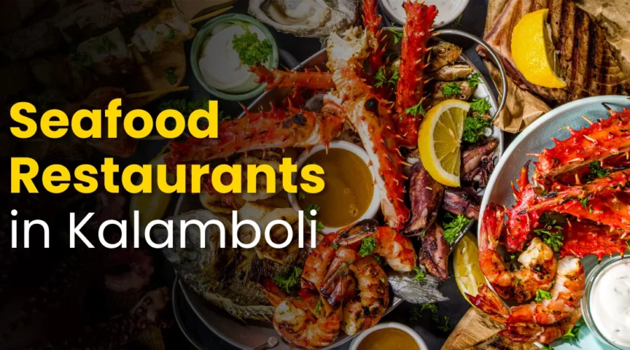 Best Seafood Restaurants in Kalamboli