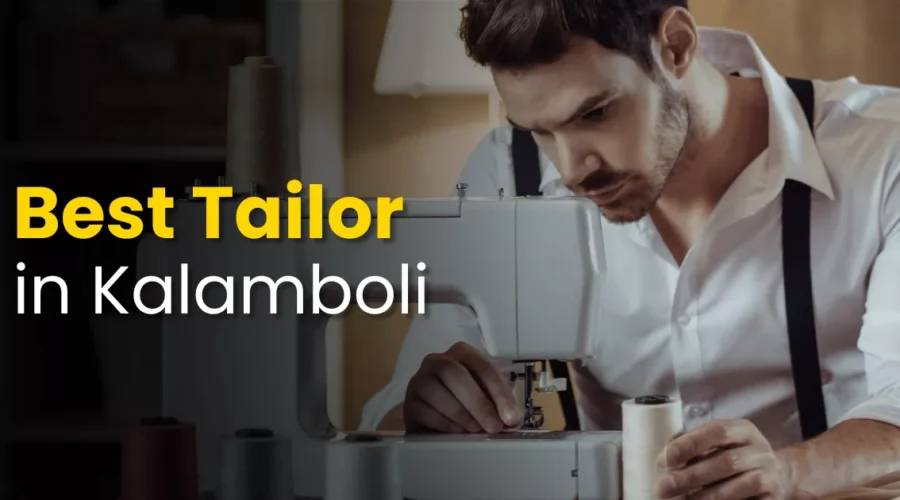 Best Tailor in Kalamboli
