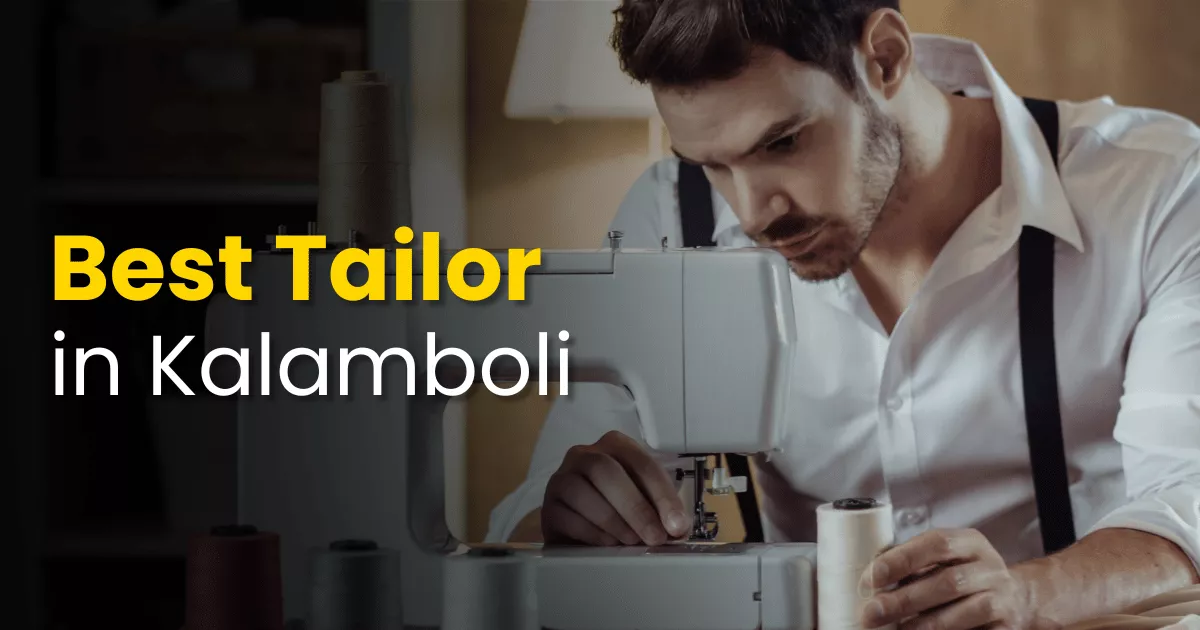Best Tailor in Kalamboli