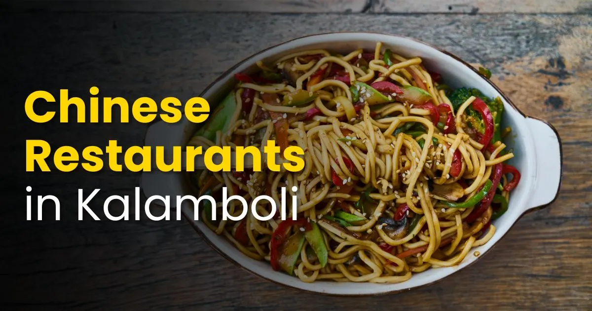 Best Chinese Restaurants in Kalamboli