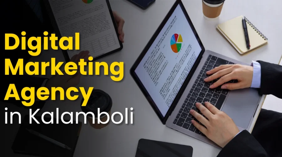 Best Digital Marketing Agency in Kalamboli