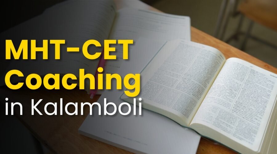 Best MHT-CET Coaching in Kalamboli