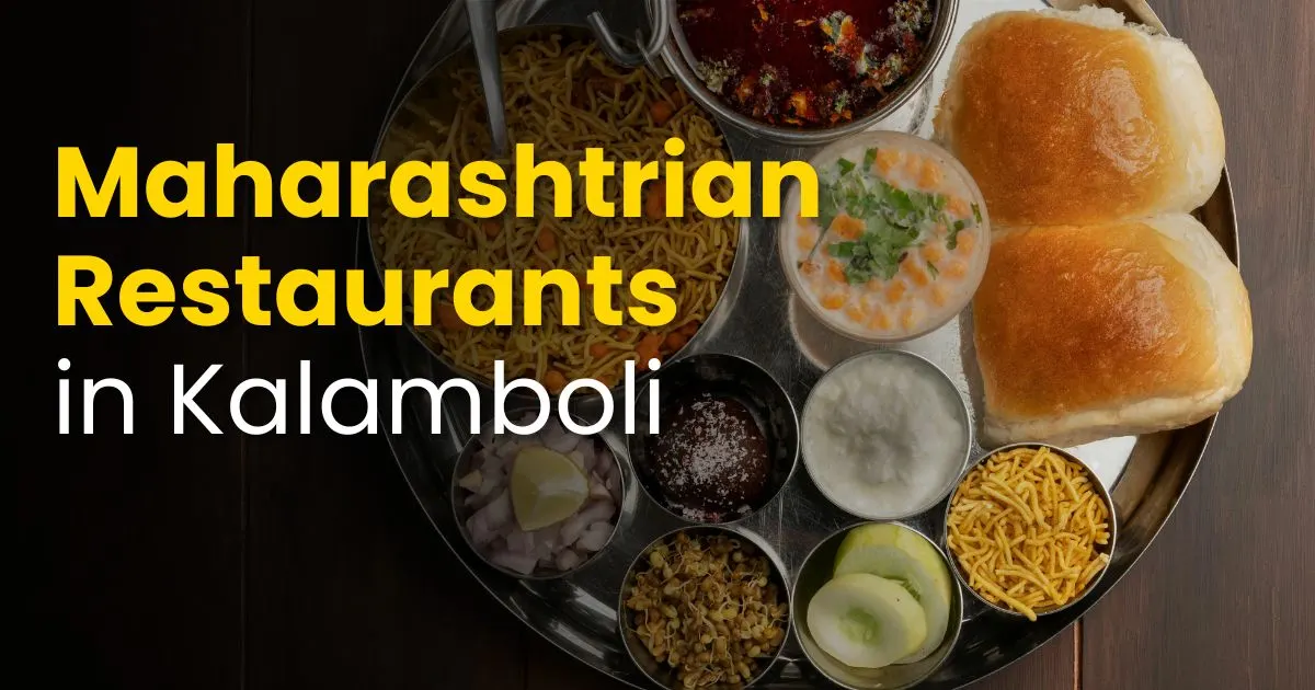 Best Maharashtrian Restaurants in Kalamboli