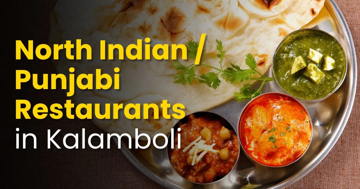Best North Indian / Punjabi Restaurants in Kalamboli