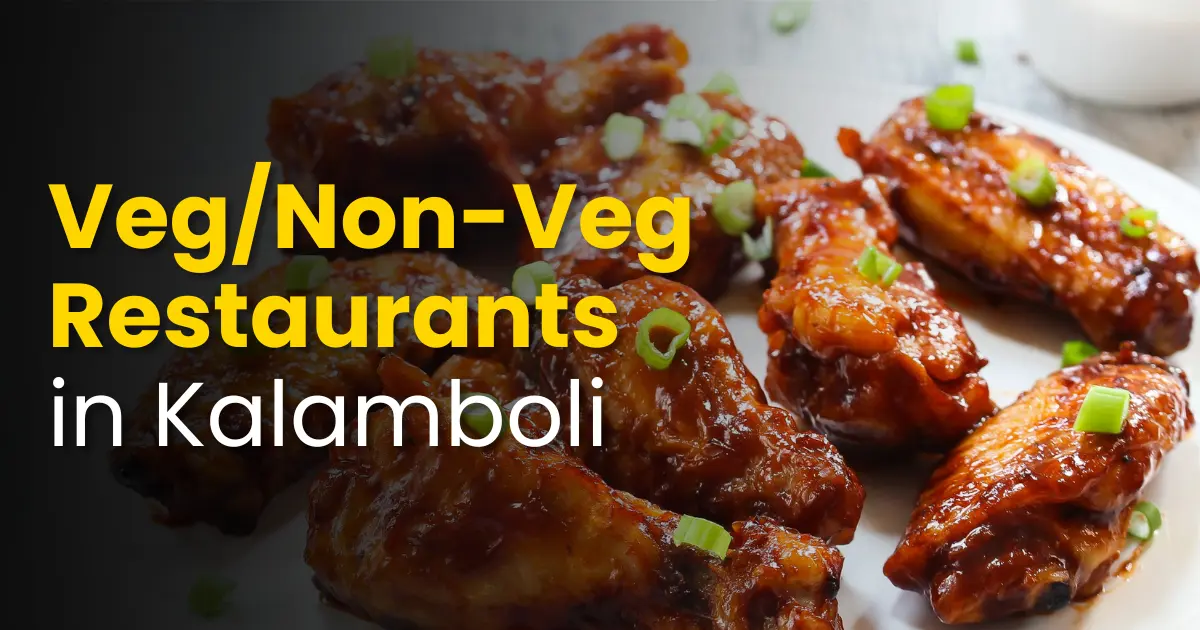 Best Veg/Non-Veg Restaurants in Kalamboli