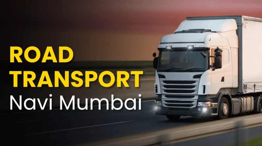 3 Best Road Transport in Kalamboli – Navi Mumbai