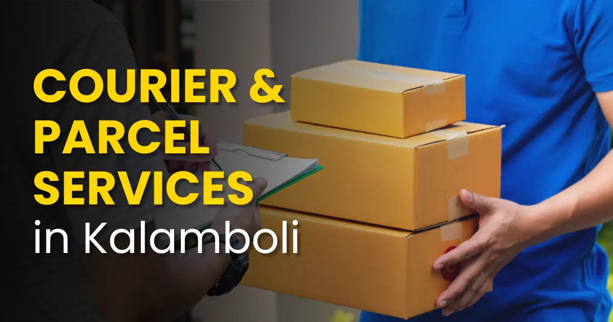 Best Courier & Parcel Services in Kalamboli