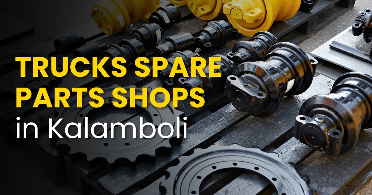 Best Truck Spare Parts Shops in Kalamboli