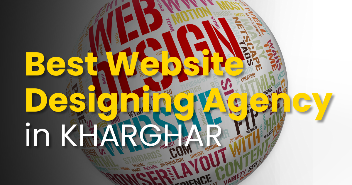 Best Website Designing Agency in Kharghar is visible in this image