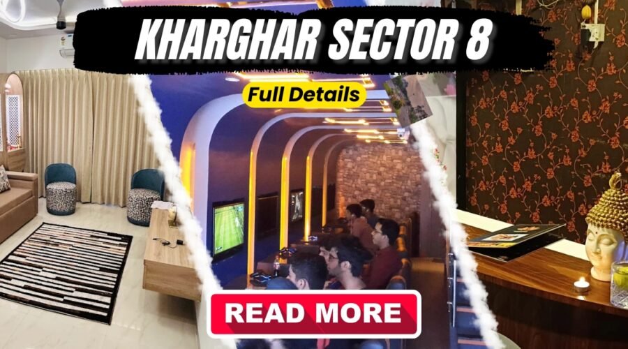 Sector 8 Kharghar: Introduction & Real Estate Overview (2025)