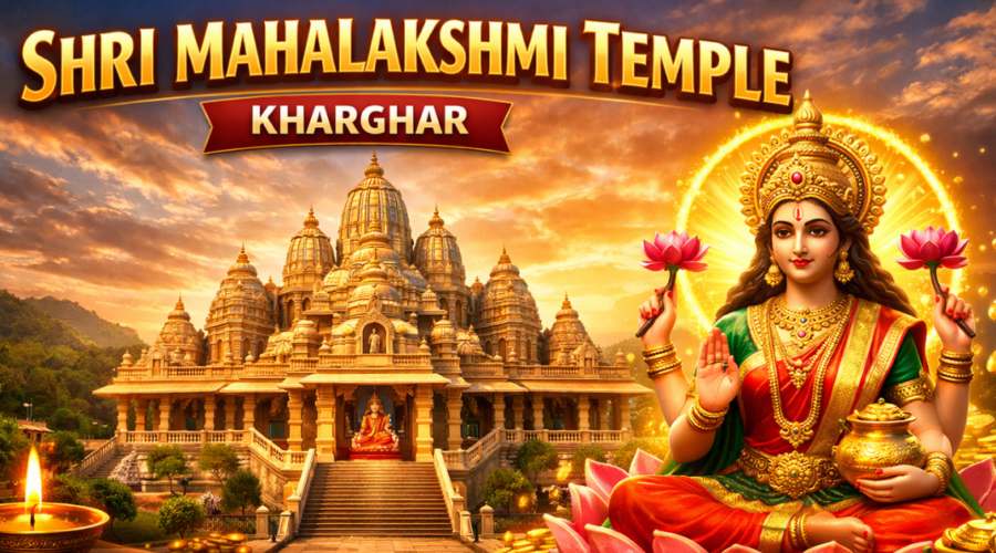Chinmaya Prerana, Shri Mahalakshmi Temple Kharghar: A Complete Guide