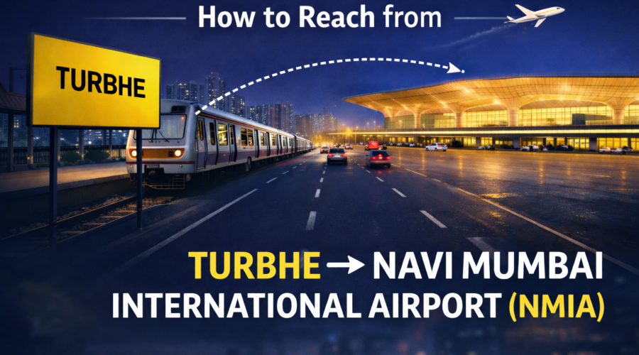 How to Reach From Turbhe to Navi Mumbai International Airport (NMIA)