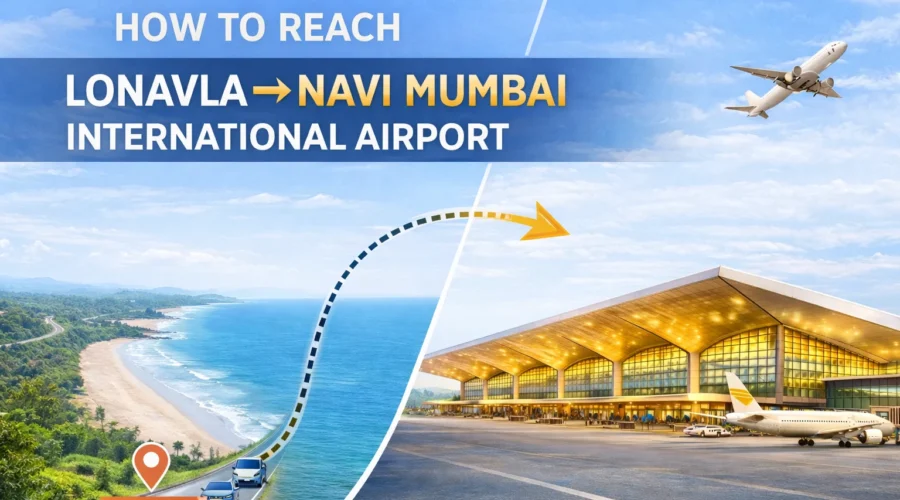 How to Reach From Lonavla to Navi Mumbai International Airport
