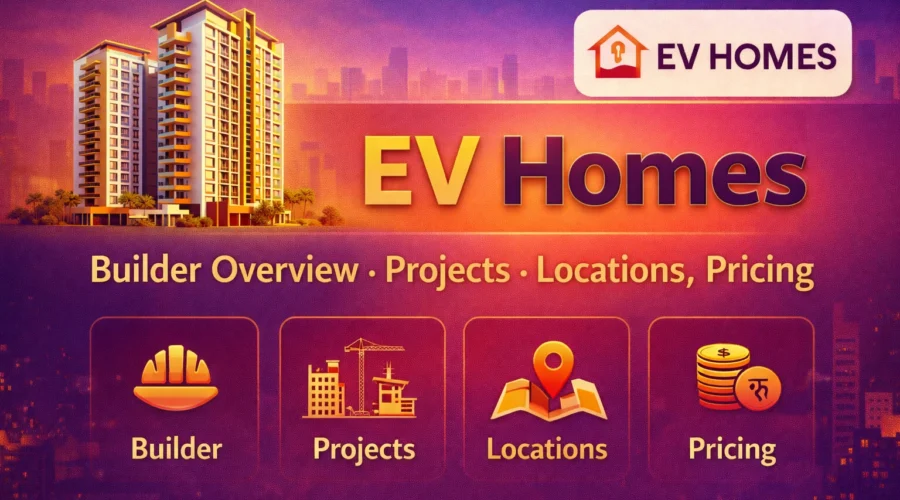 EV Homes – Builder Overview, Projects, Locations, Pricing