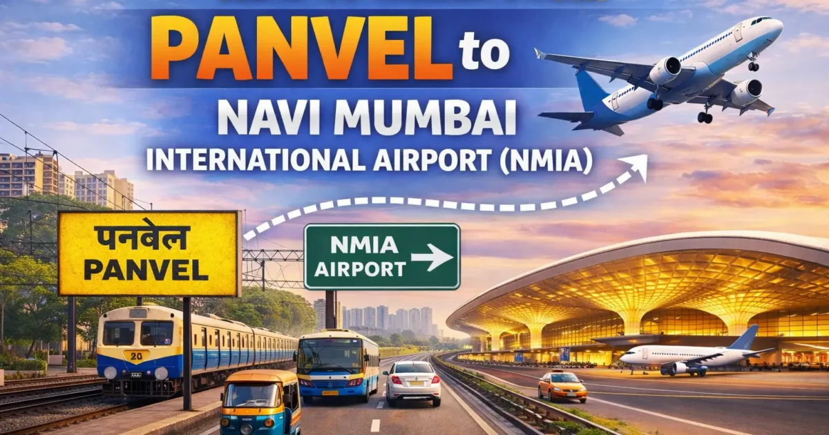 How to Reach From Panvel to Navi Mumbai International Airport (NMIA)