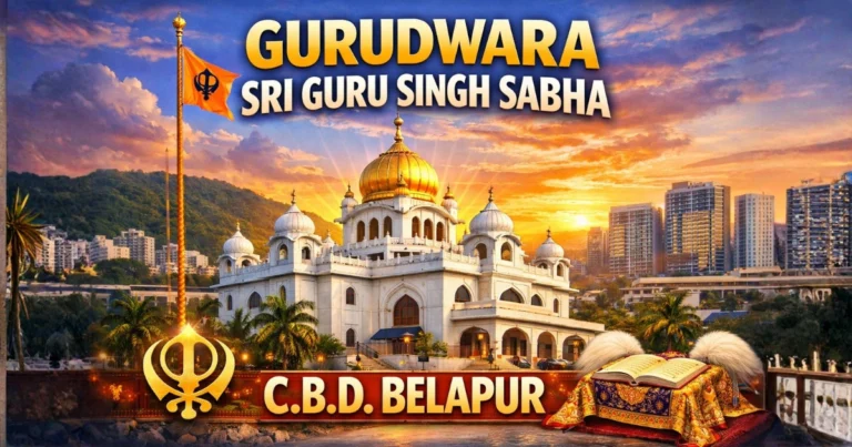 Gurudwara Sri Guru Singh Sabha C.B.D Belapur is visible in this image