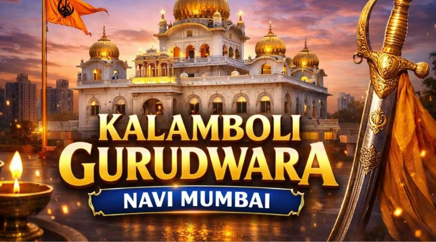 Kalamboli Gurudwara Shri Guru Singh Sabha – Timings, Langar & Seva