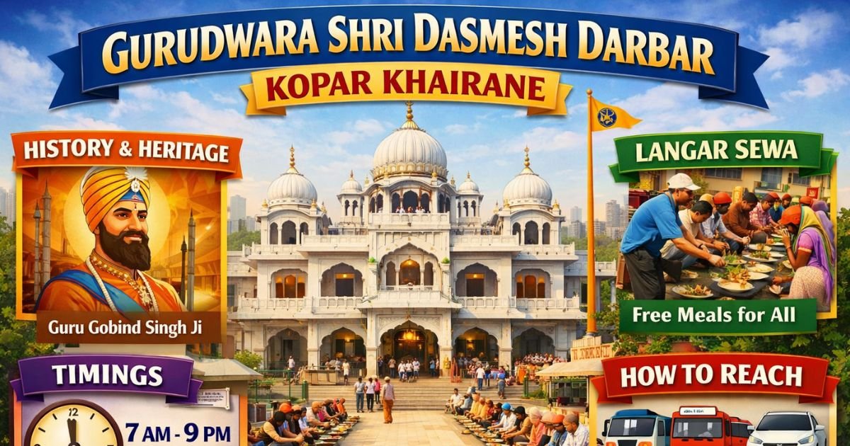 Gurudwara Shri Dasmesh Darbar Kopar Khairane: History, Langar, Timings & How to Reach