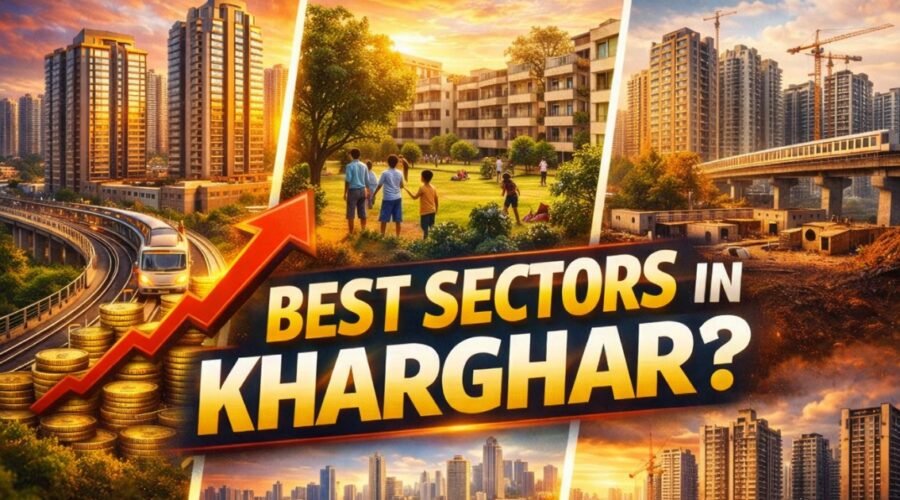 Best Sectors in Kharghar for Buying a Flat