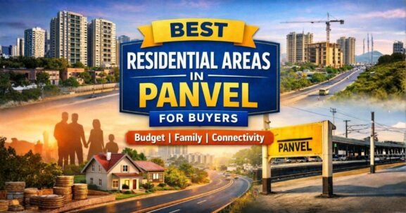 Best-residential-areas-in-panvel-for-buyers-budget is visible in this image