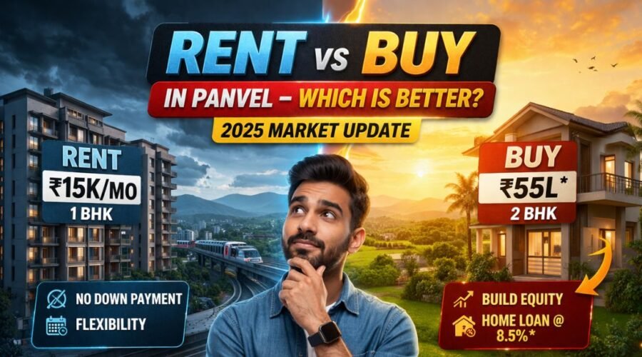 Rent vs Buy in Panvel: Which Option Makes is best?