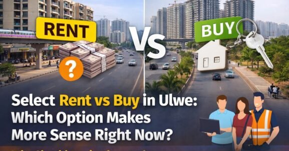 who-should-buy-in-ulwe-2026-end-users-investors is visible in this image