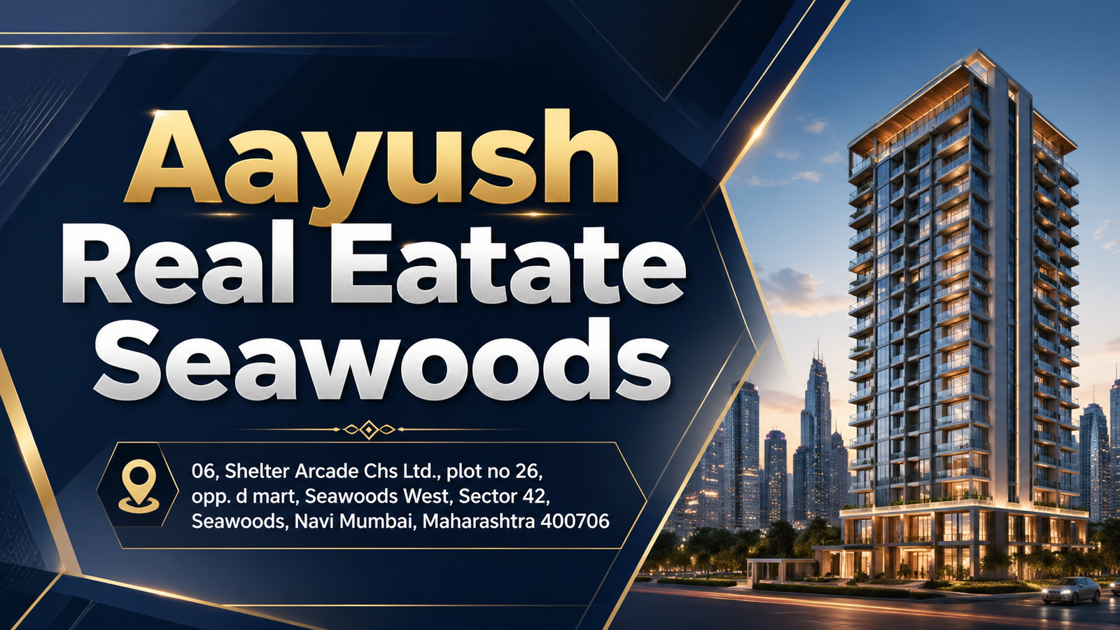 Aayush Real Eatate Seawoods