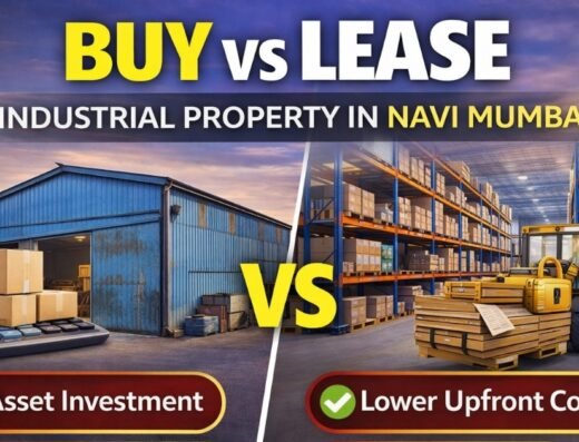 Buy vs Lease Industrial Property in Navi Mumbai is visible in this image.