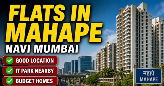 Flats in Mahape Navi Mumbai is visible in this image.