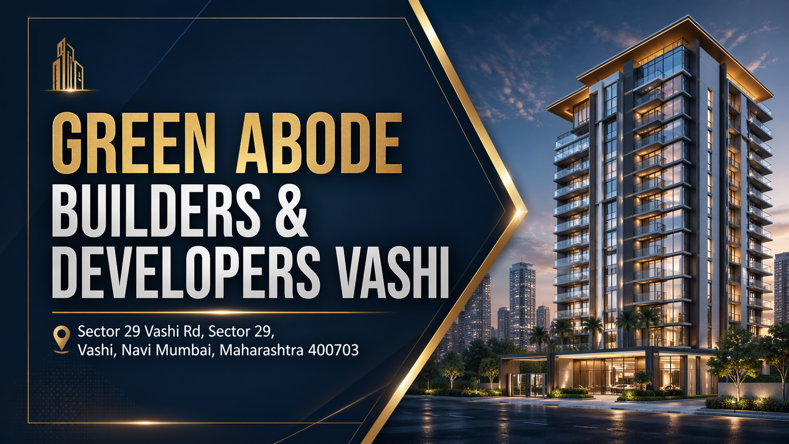 Green Abode Builders and Developers Vashi - 2026