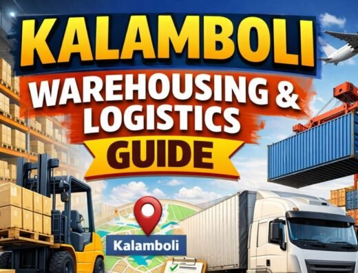 Kalamboli Warehousing and Logistics Guide: Best Uses, Areas, Risks and Practical Fit