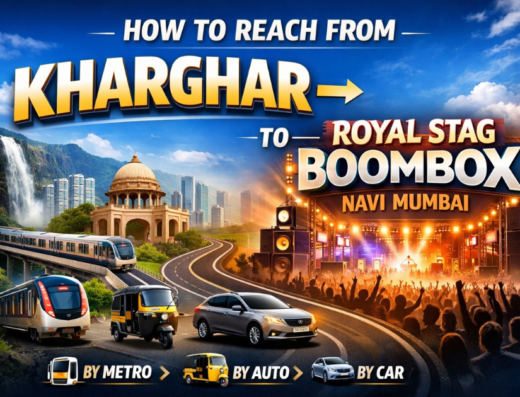 How to Reach From Kharghar to Royal Stag Boombox Navi Mumbai