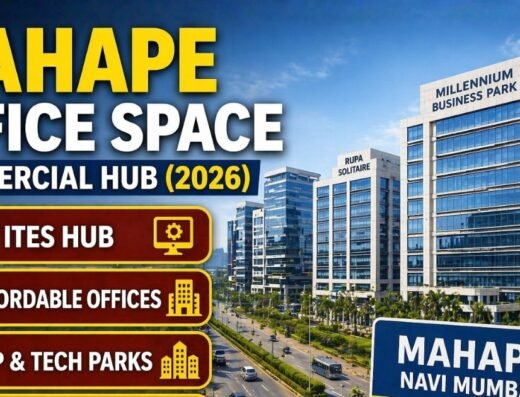 Mahape Commercial Office Space: Businesses and Investors