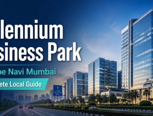 Millennium Business Park Mahape Complete Local Guide to Location, Companies, Buildings, Commute and Visitor Information is visible in this image.