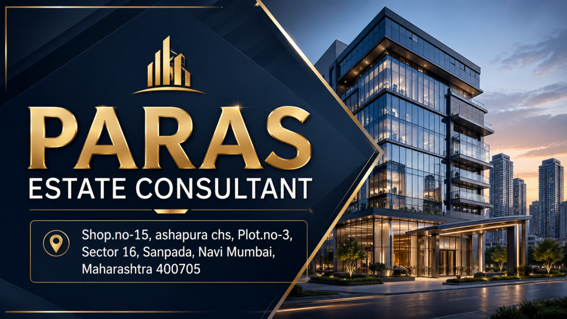 Paras Estate Consultant Sanpada