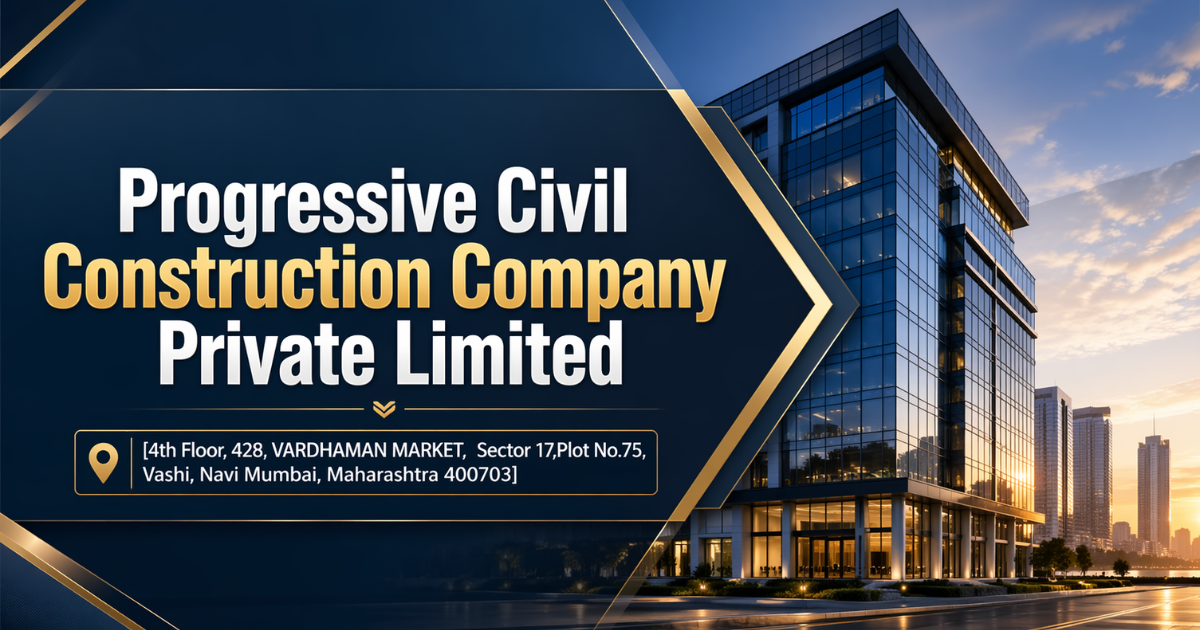 Progressive Civil Construction Company Private Limited - 2026+