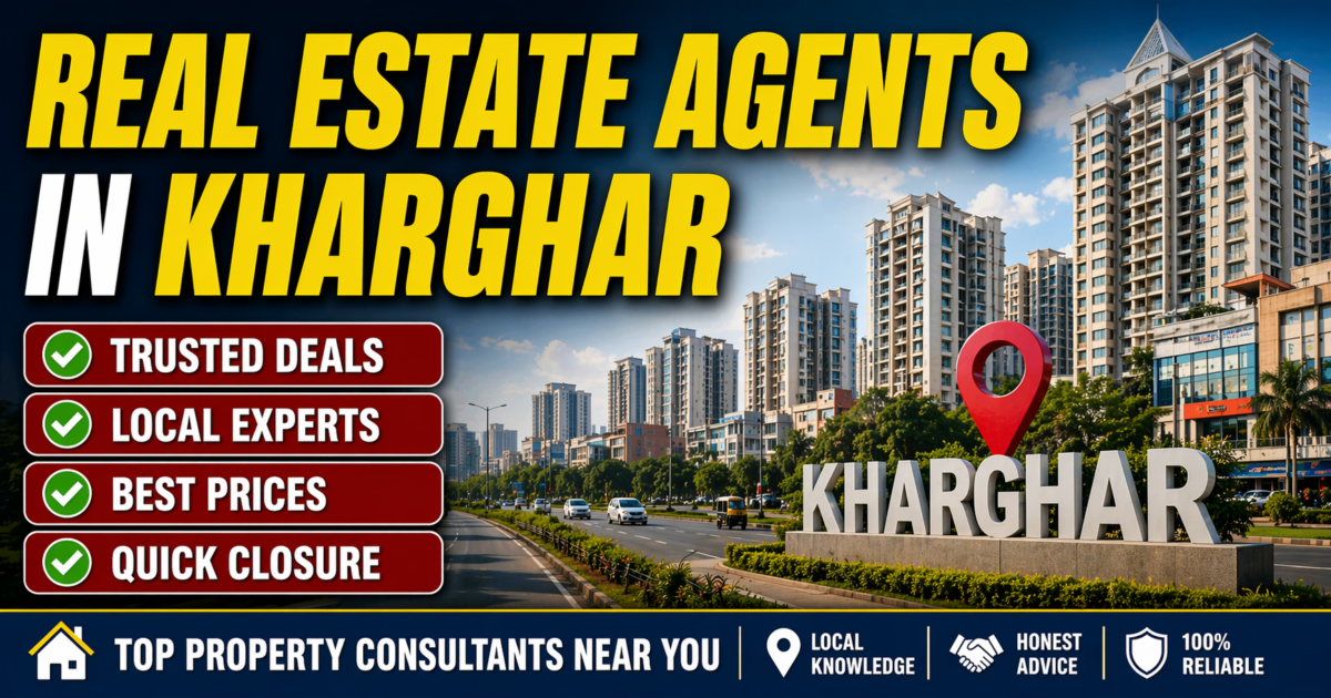Real Estate Agents in Kharghar