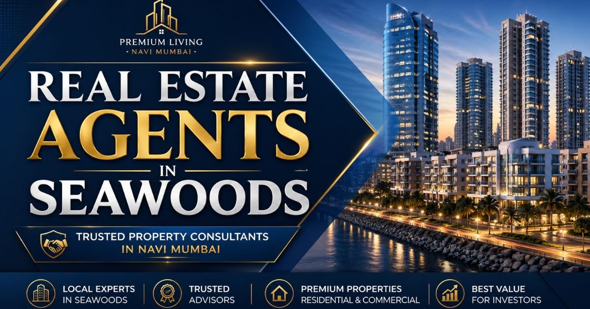 Real Estate Agents in Seawoods