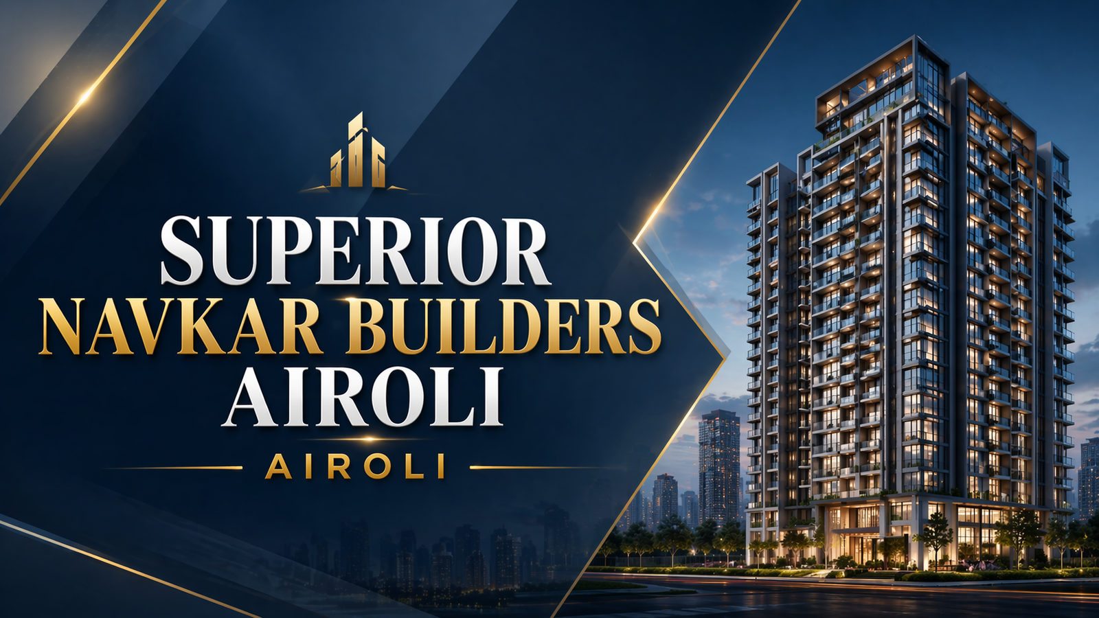 Superior Navkar Builders Airoli