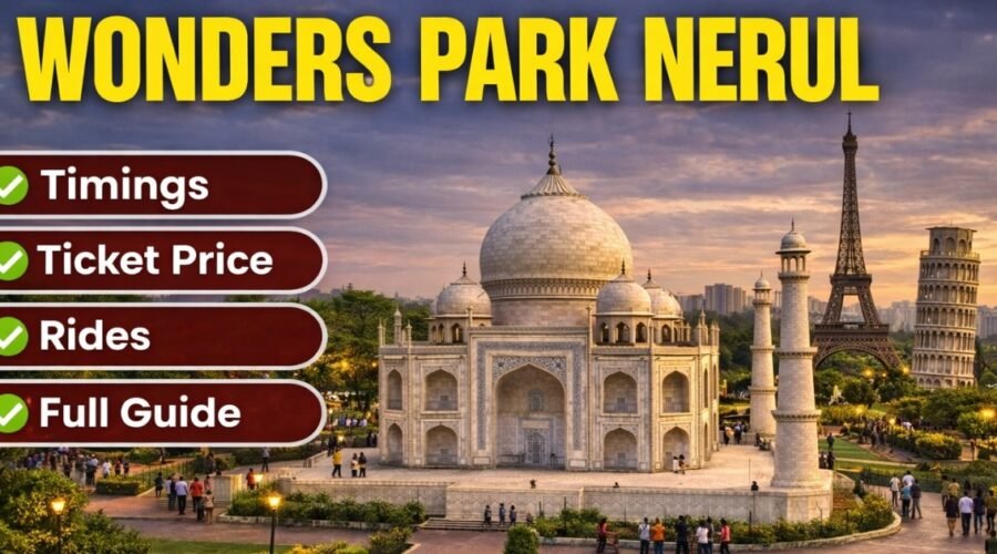 Wonders Park Nerul: Timings, Ticket Price, Rides, What to Expect and Local Tips