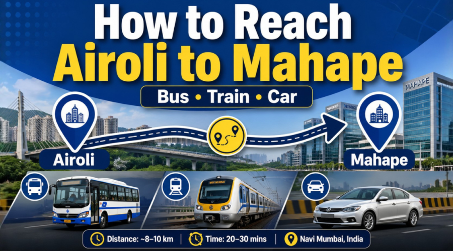 How to Reach Airoli to Mahape