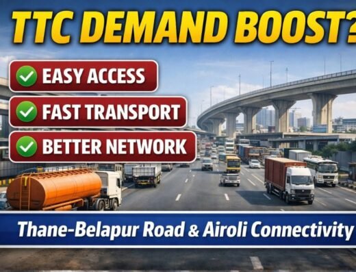 How Thane-Belapur Road and Airoli Connectivity Affect TTC Demand