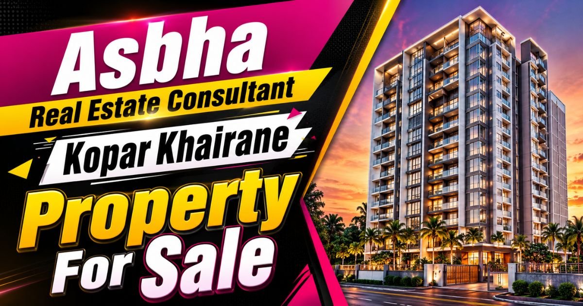 Asbha Real Estate Consultant Kopar Khairane