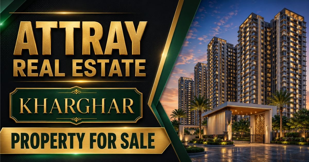 Attray Real Estate Kharghar
