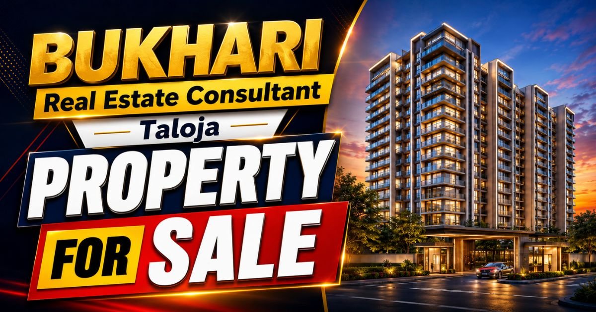 Bukhari Real Estate Consultant Taloja