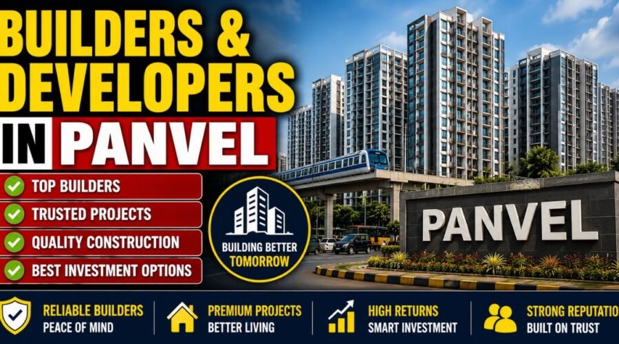 Builders and Developers in Panvel, Navi Mumbai: 2026 Buyer Guide