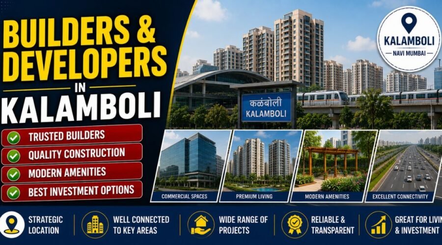 Builders and Developers in Kalamboli, Navi Mumbai: 2026 Buyer Guide