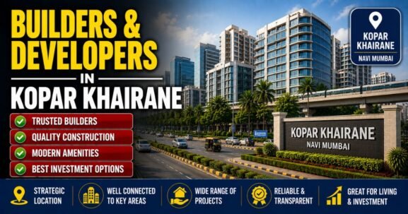 Builders and Developers in Kopar Khairane is visible in this image.