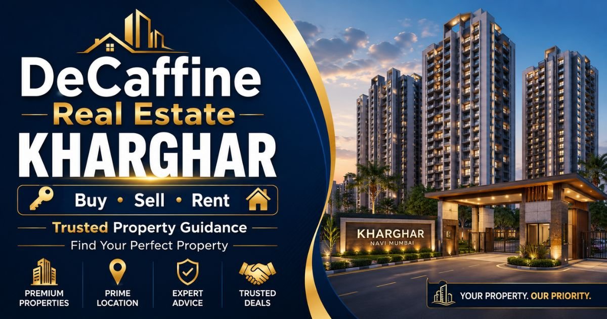 DeCaffine Real Estate Kharghar