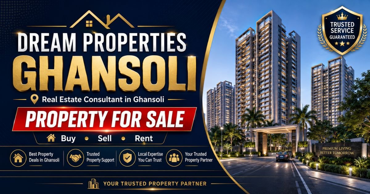 Dream Properties Ghansoli